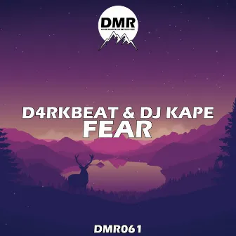 Fear by Dj Kape