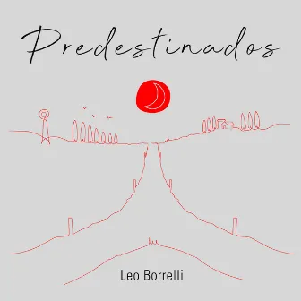 Predestinados by Leo Borrelli