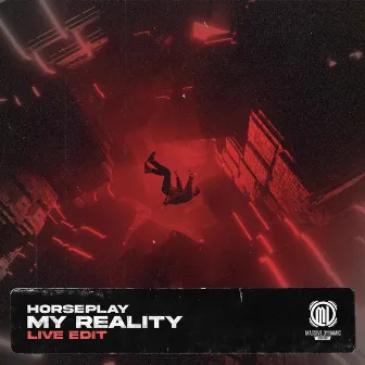 My Reality (Live Edit) by Horseplay