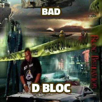 BAD by BigDawg Bloc