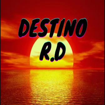 Destino RD by Instrumental Urbano RD