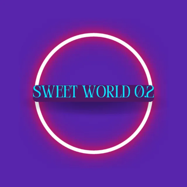 Sweet World 0.2