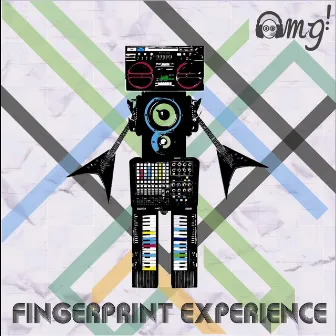 Fingerprint Experience by OMG!