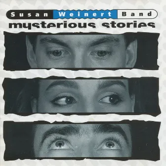 Mysterious Stories by Susan Weinert