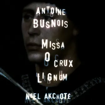 Antoine Busnois: Missa 