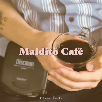 Maldito Café by César Avila