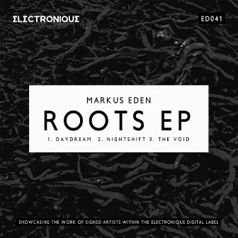 Roots EP by Markus Eden