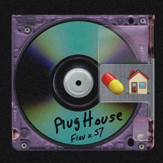 Plug House by Flav