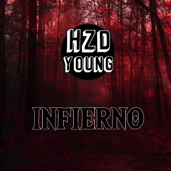 Infierno by Hzd Young