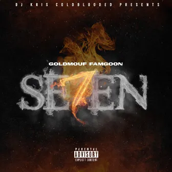 Se7en by Goldmouf Famgoon