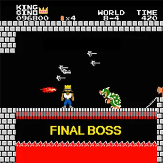 Final Boss by King Gino