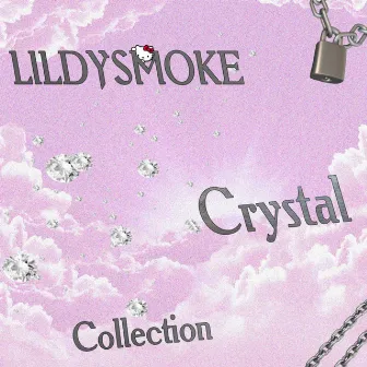 Crystal Collection by LILDYSMOKE