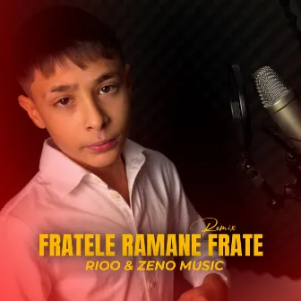 Fratele ramane frate (Remix) by Unknown Artist