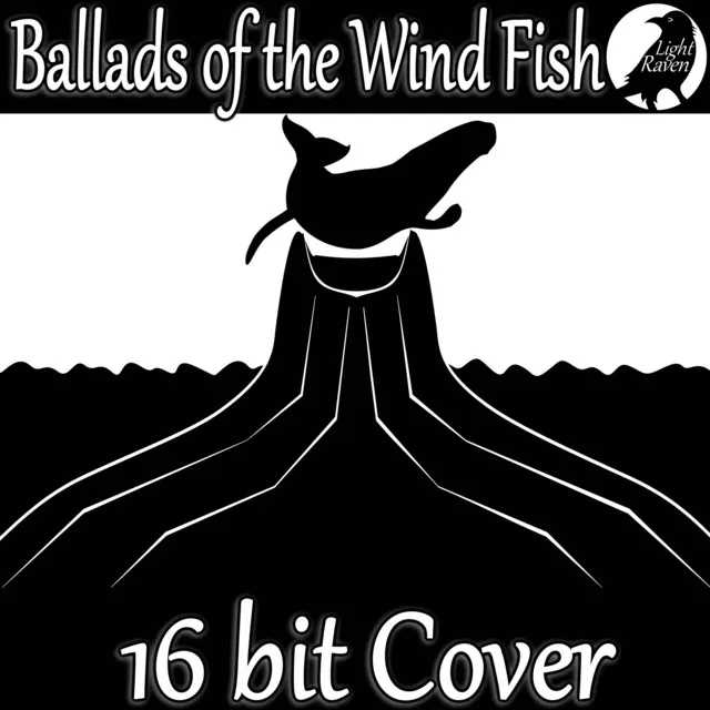 Ballads of the Wind Fish (16-bit Cover)