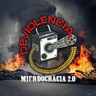 Mierdocracia 2.0 by Deviolencia