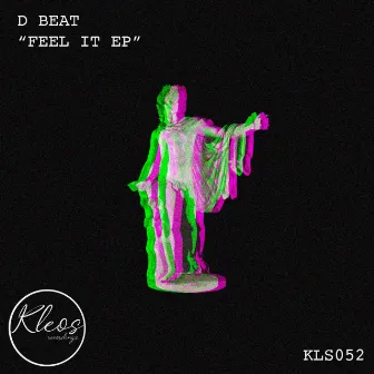 Feel It EP by D BEAT