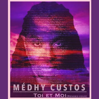 Toi et moi (Rendez-vous) by Medhy Custos