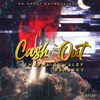 Cash Out by Shabba Duwaley