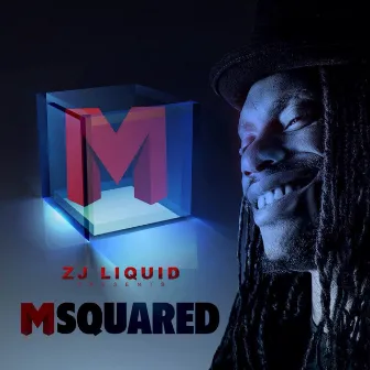 Msquared by ZJ Liquid