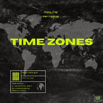 Time Zones by Minute After 8