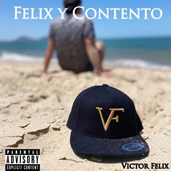 Felix y Contento by Victor Felix