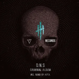 Criminal by D.N.S.