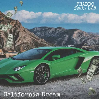 Califórnia Dream by PRADDO