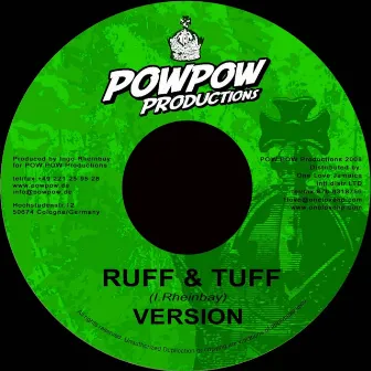 Ruff & Tuff Riddim by Pow Pow Productions