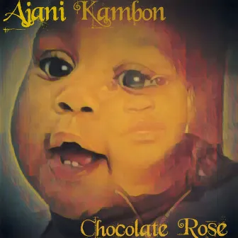 Chocolate Rose by Ajani Kambon