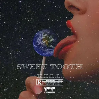 SWEET TOOTH by K.E.L.L.