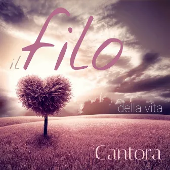 Il filo della vita by Cantora