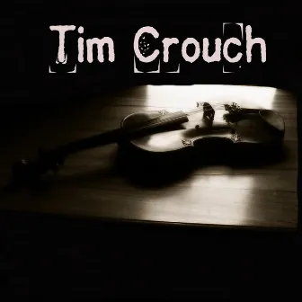 Tim Crouch by Tim Crouch