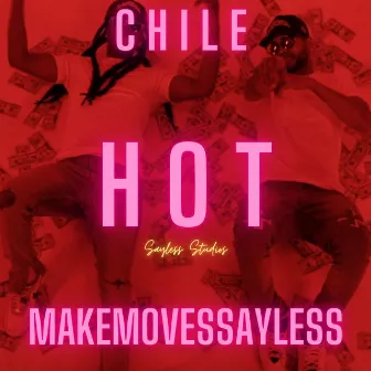 Hot by MakeMoves SayLess