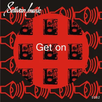 Get On by Selivan.DJ