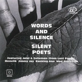 WORDS AND SILENCE by Silent Poets