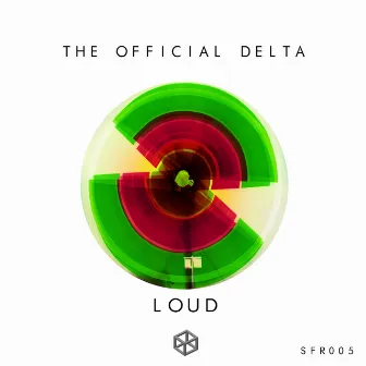 Loud by The Official Delta