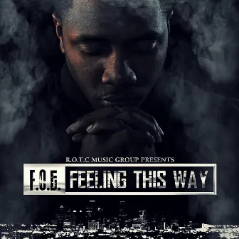 Feeling This Way by F.O.E