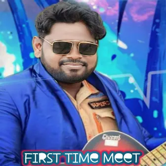 First Time Meet by Jashobanta Sagar