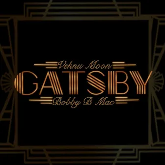 Gatsby by Vehnu Moon