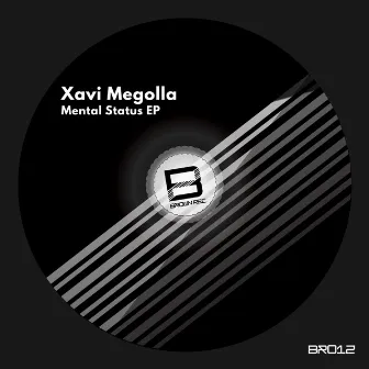 Mental Status EP by Xavi Megolla