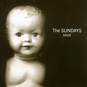 Blind by The Sundays