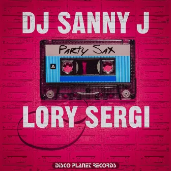 Party Sax by Lory Sergi