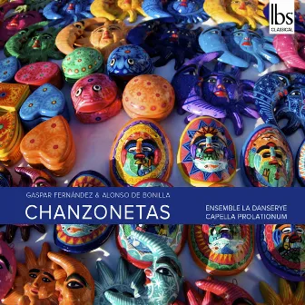 Fernandes: Chanzonetas by Gaspar Fernandes