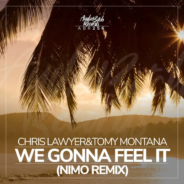 We Gonna Feel It - Nimo Remix