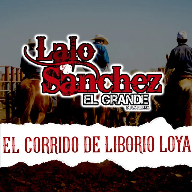 El Corrido de Liborio Loya