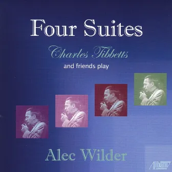 Alec Wilder: Four Suites by Alec Wilder