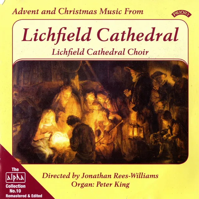 Alpha Collection, Vol. 10: Advent & Chrismas Music from Lichfield Cathedral (Remastered)