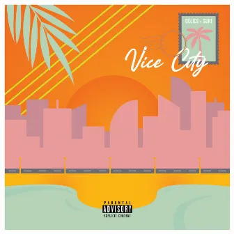 Vice City by Delice