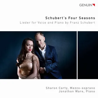 Schubert’s Four Seasons: Lieder for Voice & Piano by Franz Schubert by Jonathan Ware