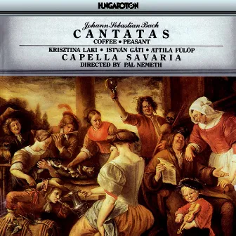 Bach: Cantatas - Coffee & Peasant by Pal Nemeth